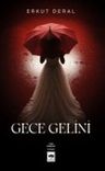 Gece Gelini