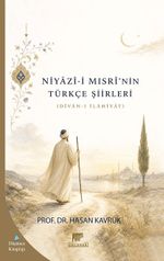 Niyazi-İ Mısri'nin Türkçe Şiirleri