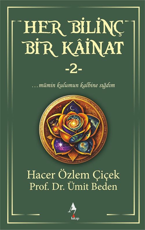 Her Bilinç Bir Kainat 2