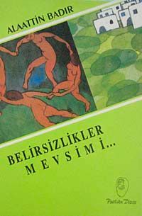 Belirsizlikler Mevsimi