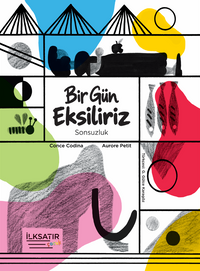 Bir Gün Eksiliriz