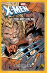 X-Men Büyük Maceralar: Mutant Katliamı Cilt 2
