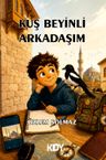Kuş Beyinli Arkadaşım