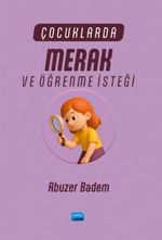 Çocuklarda Merak ve Öğrenme İsteği