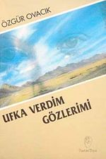 Ufka Verdim Gözlerimi