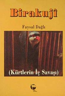 Birakuji & Kürtlerin İç Savaşı