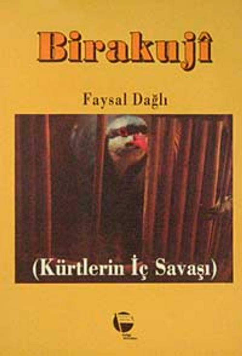 Birakuji & Kürtlerin İç Savaşı