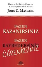 Bazen Kazanırsınız Bazen Kaybedersiniz