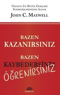Bazen Kazanırsınız Bazen Kaybedersiniz