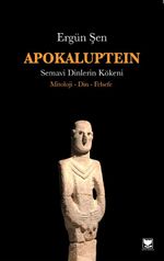 Apokaluptein & Semavi Dinlerin Kökeni