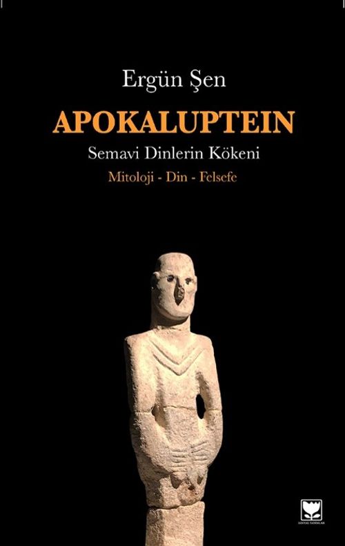 Apokaluptein &amp; Semavi Dinlerin Kökeni