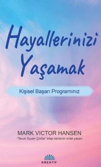 Hayallerinizi Yaşamak