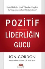 Pozitif Liderliğin Gücü