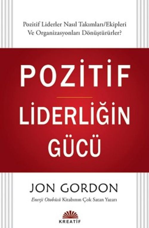 Pozitif Liderliğin Gücü