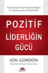 Pozitif Liderliğin Gücü