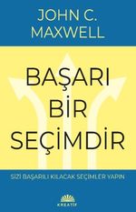 Başarı Bir Seçimdir