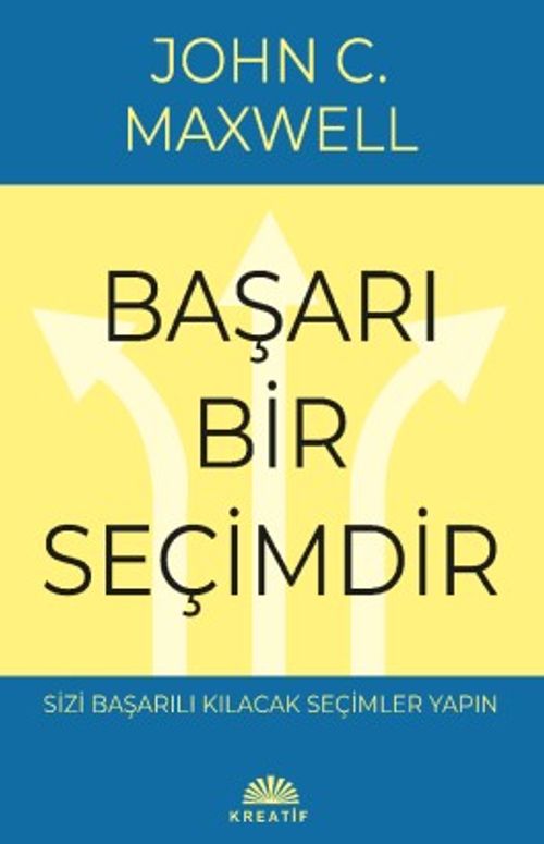 Başarı Bir Seçimdir