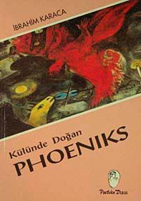 Külünde Doğan Phoeniks