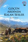 Göçün Ardından Kalan Sesler
