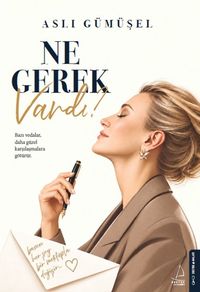 Ne Gerek Vardı?