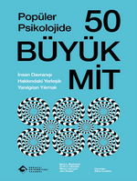 Popüler Psikolojide 50 Büyük Mit