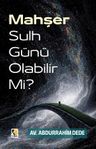 Mahşer Sulh Günü Olabilir Mi?