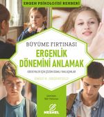 Ergenlik Dönemini Anlamak & Ebeveynler İçin Çözüm Odaklı Yaklaşımlar
