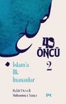 40 Öncü 2 / İslam'a İlk İnananlar