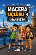 Macera Üçlüsü 4 / İstanbul'da