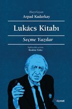 Lukács Kitabı & Seçme Yazılar