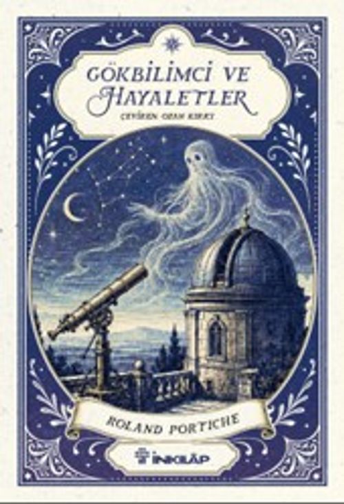 Gökbilimci ve Hayaletler