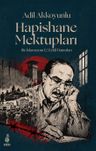 Hapishane Mektupları &amp; Bir İslamcının 12 Eylül Hatıraları