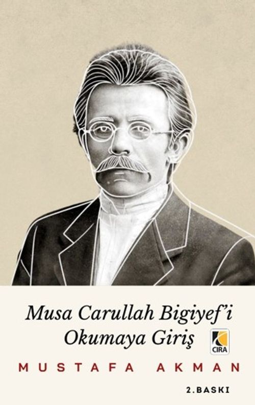Musa Carullah Bigiyef'i Okumaya Giriş