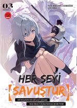 Her Şeyi Savuştur 3