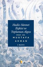 Hadis-Sünnet İlişkisi ve Toplumun Algısı