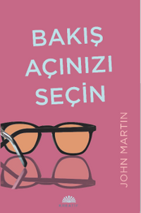 Bakış Açınızı Seçin
