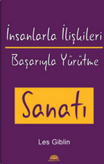 İnsanlarla İlişkileri Başarıyla Yürütme Sanatı