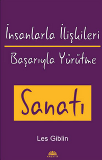 İnsanlarla İlişkileri Başarıyla Yürütme Sanatı