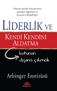 Liderlik ve Kendi Kendini Aldatma