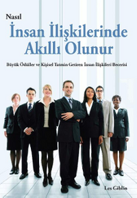 Nasıl İnsan İlişkilerinde Akıllı Olunur