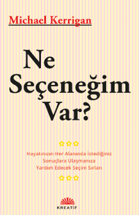 Ne Seçeneğim Var?
