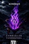 Zambaklar Yandığında