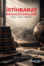 İstihbarat Paradigmaları & (Teori-Tanım-Teşkilat)