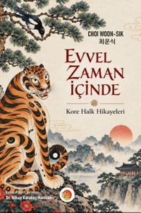 Evvel Zaman İçinde & Kore Halk Hikayeleri