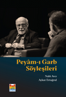 Peyam-ı Garb Söyleşileri