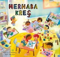 Merhaba Kreş / Merhaba Serisi