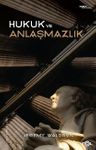 Hukuk ve Anlaşmazlık