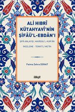 Ali Hıbrî Kütahyavî'nin Şifaü'l-Ebdan'ı