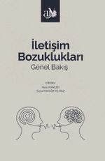 İletişim Bozuklukları Genel Bakış