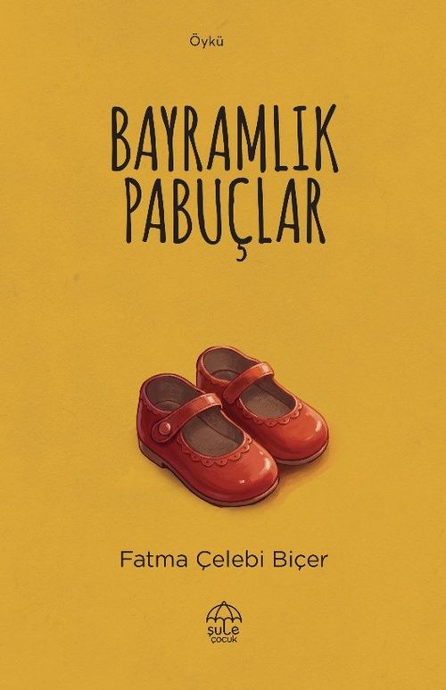 Bayramlık Pabuçlar